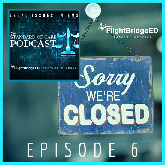 Episode 6: Closed for Business