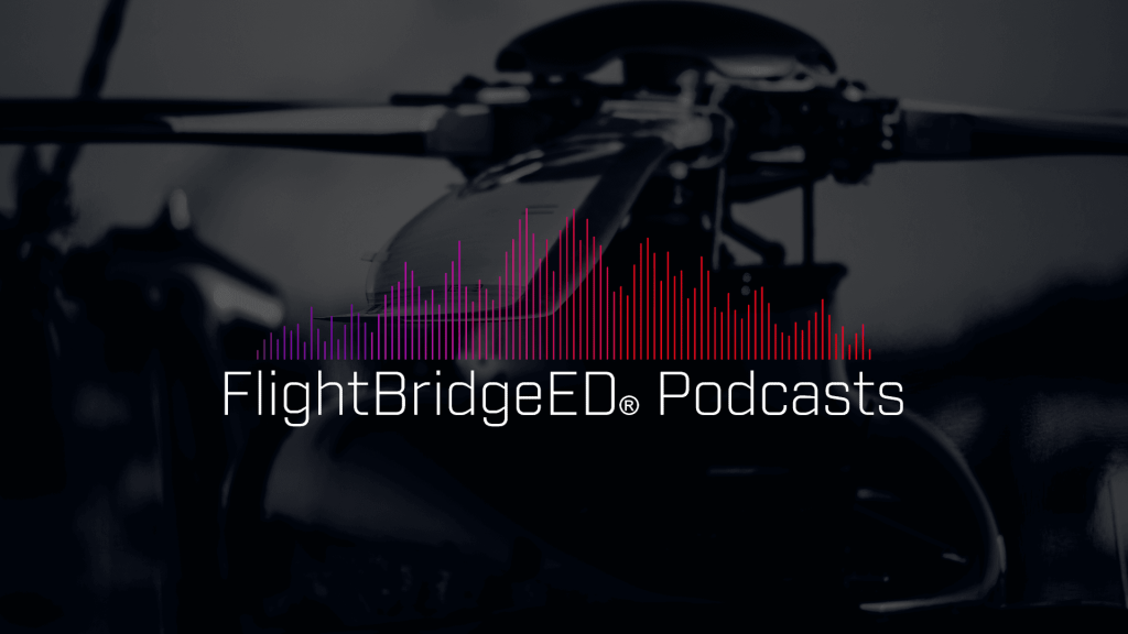 FlightBridgeED Podcasts