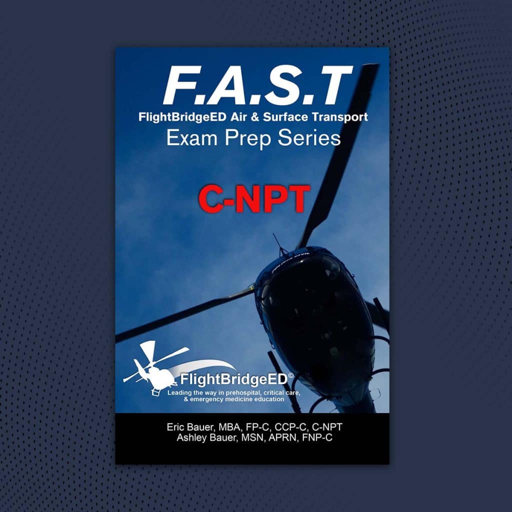 F.A.S.T. EXAM PREP – C-NPT