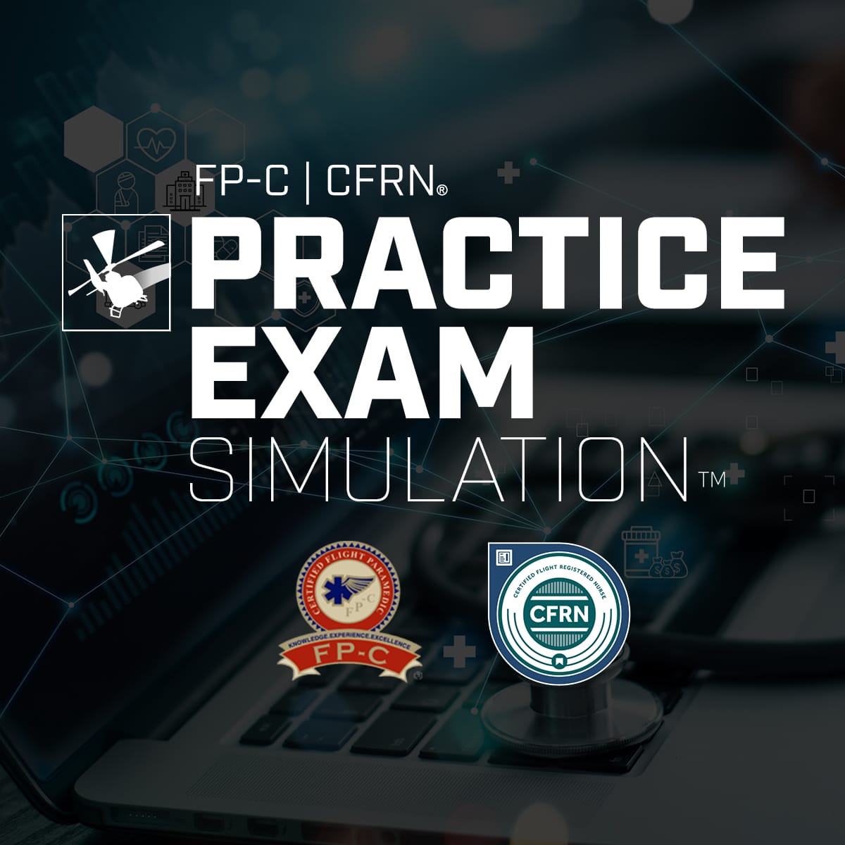 FP-C/CFRN® Practice Exam Simulation™ – FlightBridgeED