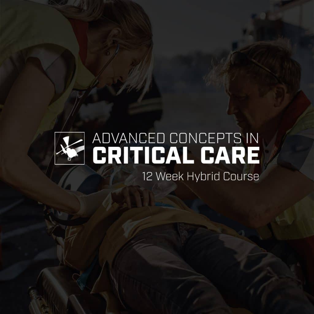 Advanced Concepts in Critical Care – Hybrid 12 Week Course