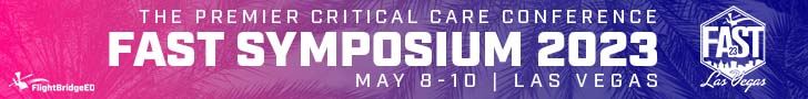 FAST23 - May 8 - 10, 2023 - Las Vegas, Nevada - The best Critical Care conference for Flight Paramedics, Critical Care Paramedics, Flight Nurses, Critical Care Nurses, ICU, TCU, FP-C, CCP-C, CFRN, C-NPT, TCRN, CTRN, BCEN, IBSC, ASTNA, ICAPP
