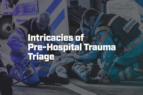 Pre-Hospital Trauma Triage