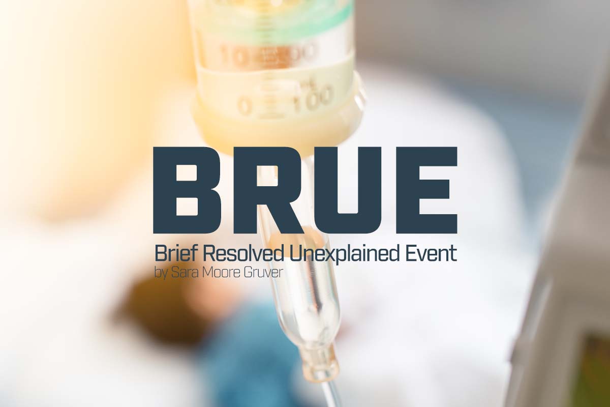 Brief Resolved Unexplained Event by Sara Moore Gruver