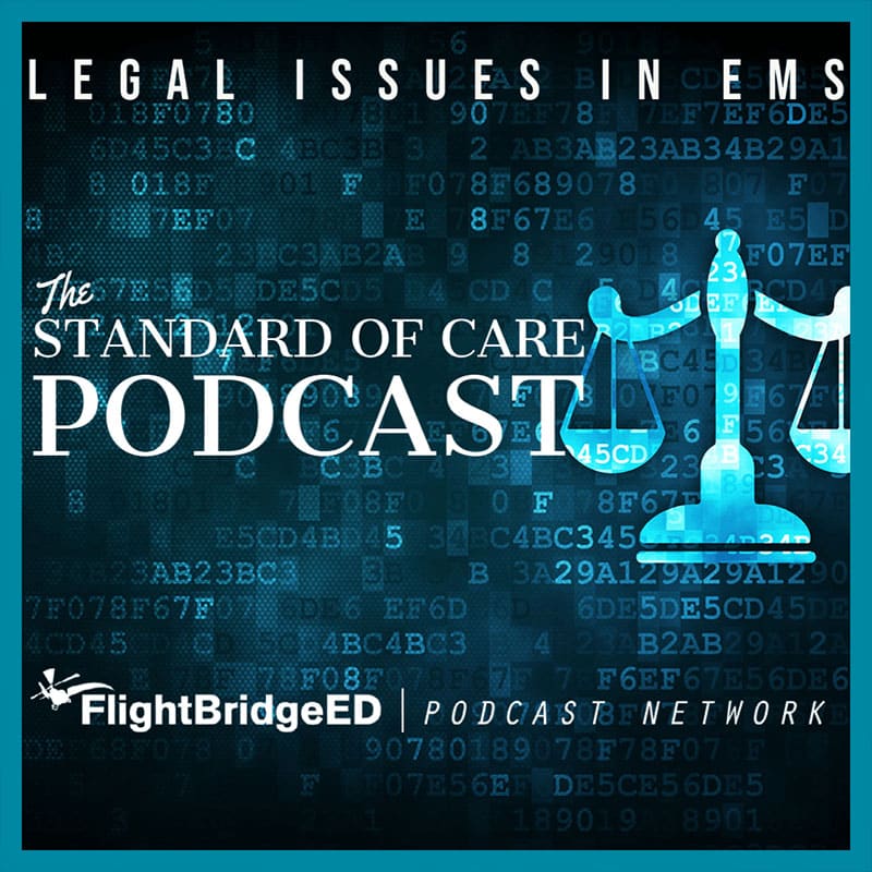 The Standard of Care Podcast